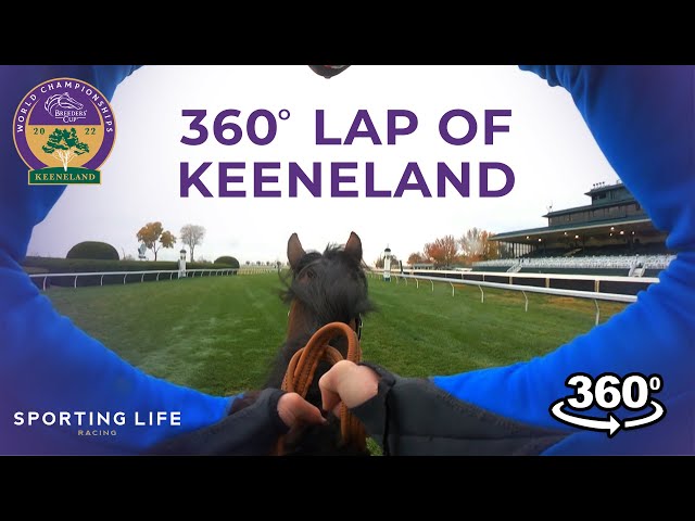 VR 360 Lap of Keeneland Racetrack at the Breeders' Cup