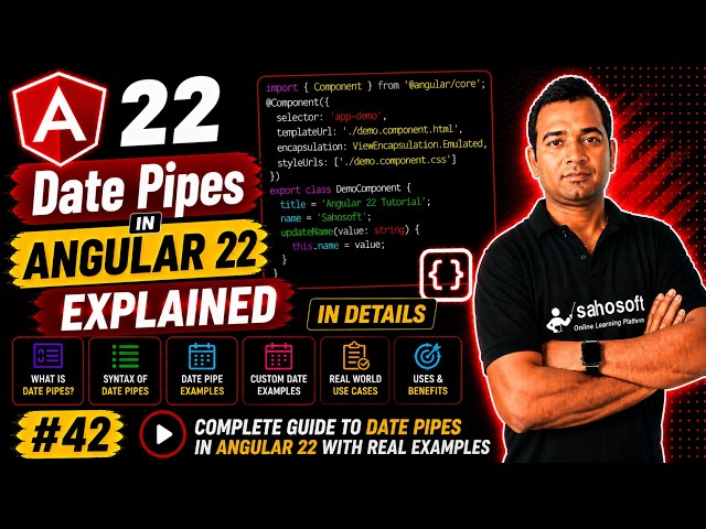 Date Pipes in Angular 22 Explained in Detail | Angular 22 Complete Course