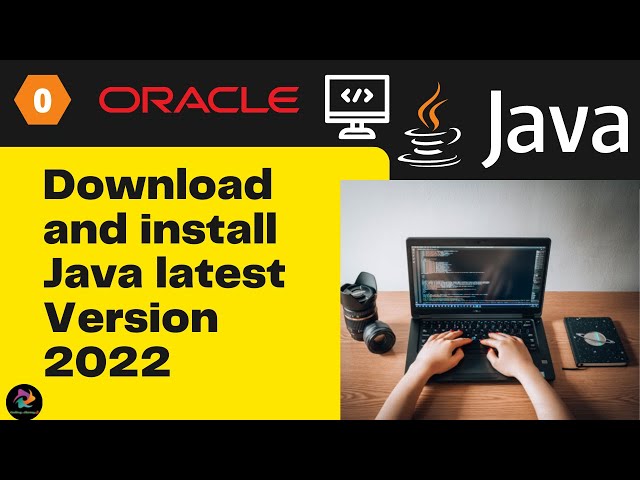Download and install Java latest version 2022 without oracle sign in for windows