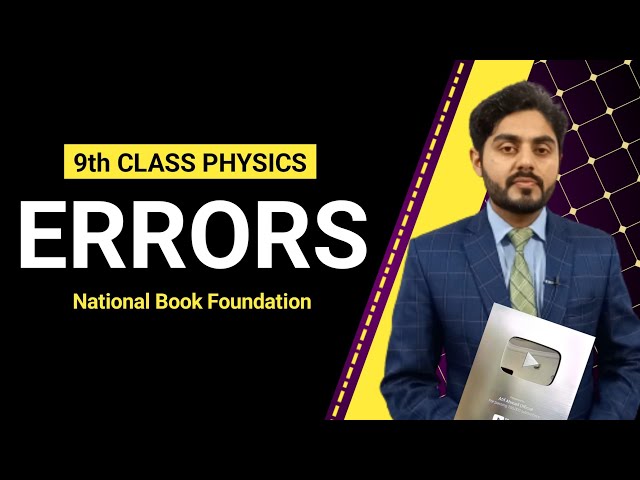 Errors class 9 |  Systematic error |  Random error | National book foundation | NBF | in urdu