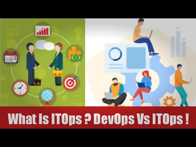 What Is ITOps? DevOps Vs ITOps Explained ?
