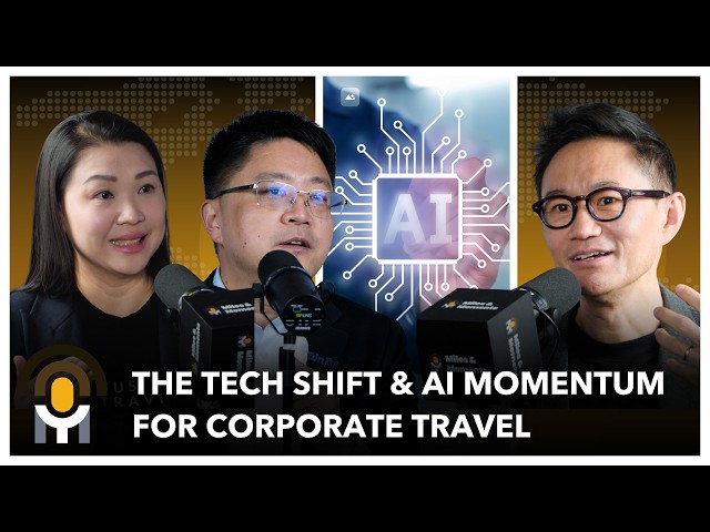 M&M Ep6 Clip 3 | THE TECH SHIFT & AI MOMENTUM FOR CORPORATE TRAVEL