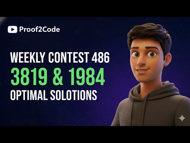 Solving LeetCode Weekly 486 | Step-by-Step Solutions with Code | Contest Problems Explained