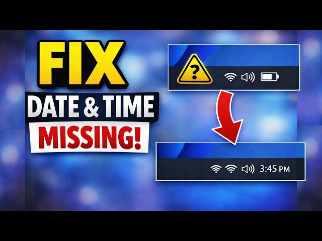 How to Fix: Date and Time Missing From Taskbar Windows 11 [2026]