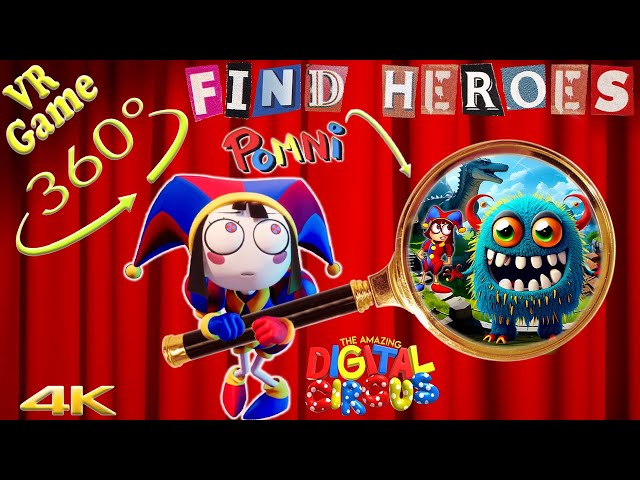 VR Video Horror Game Find Heroes 🎩👾 Digital Circus 360 Pomni vs Siren Head