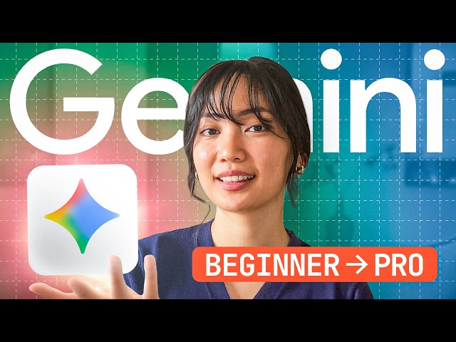Use Google Gemini better than 99% of people (Beginner to Pro)