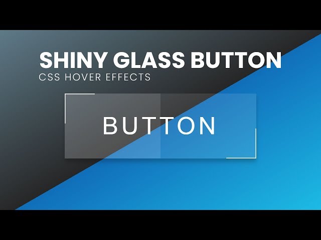 Shiny Glass Button Hover Effects | Html CSS