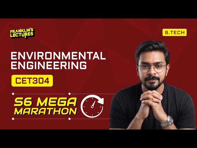 B.Tech S6 | Environmental Engineering | Franklin's Lectures | KTU