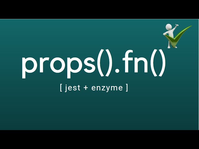 Jest & Enzyme | Testing Prop Functions