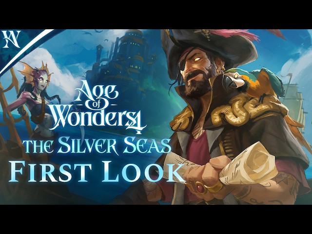 The Silver Seas | First Look | Age of Wonders 4