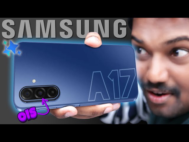 😎 நம்ம தான்..! ✨AI தான் 😱OIS தான் .. Samsung Galaxy A17 உண்மையாவே எப்படி இருக்கு..!😱