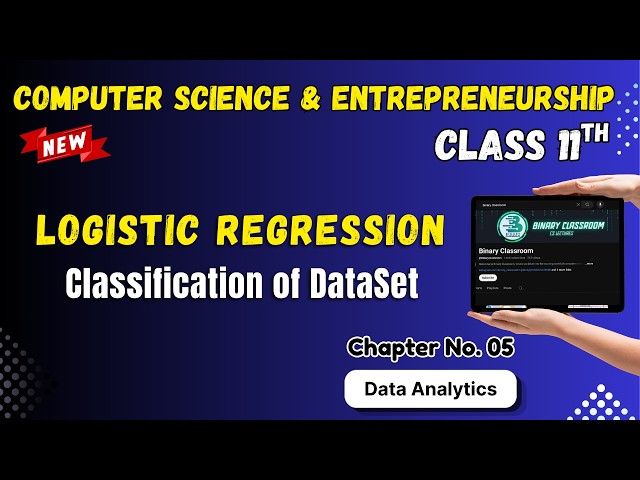 114 Logistic Model Chapter 5 Data Analytics Class 11th Computer Science & Entrepreneurship