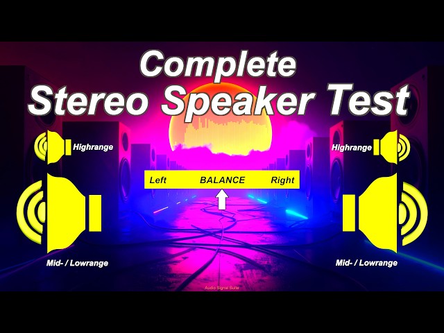 STEREO CHECK - Complete Speaker Test 🔊🔊🔊