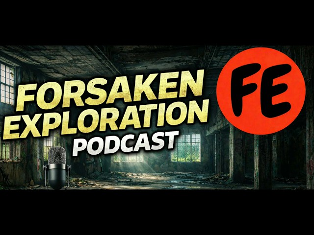 Forsaken Exploration interviews Urban Odyssey about everything urbex, LIE Podcast