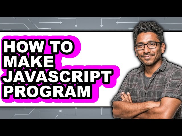 How to Make Javascript Program (updated)