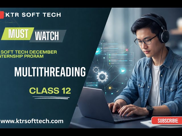 Java Internship Program | Class 12 Multithreading & Intro Collection Framework 1  | Batch - Dec 2025