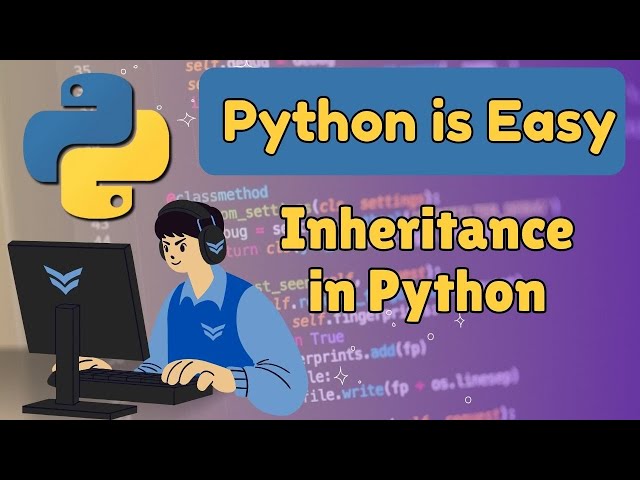 ✅ Python Inheritance Explained - Complete Guide (2025)