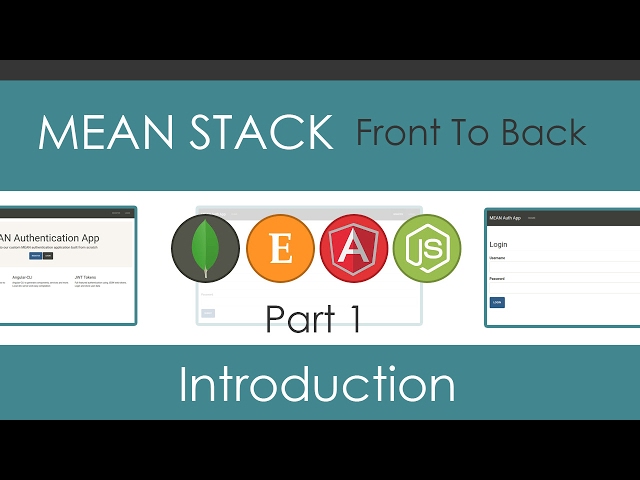MEAN Stack Front To Back [Part 1] - Project Introduction