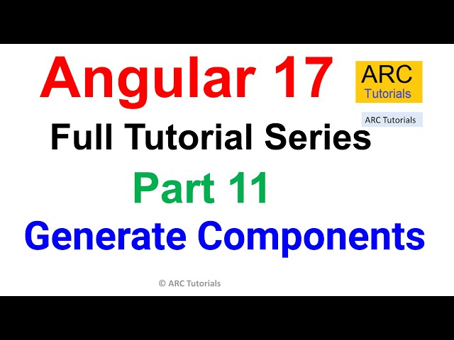 Angular 17 Tutorial #11 - Generate Components | Angular 17 Tutorial For Beginners