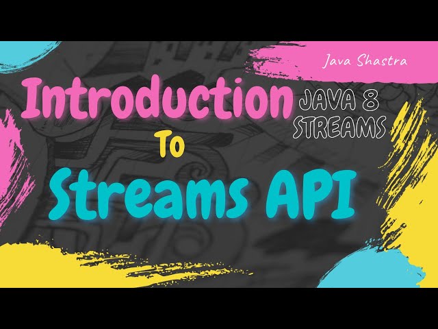 Introduction to Java 8 Streams | Java 8 Stream API.