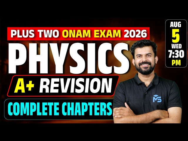 Plus Two Onam Exam 2026 Physics A+ Revision Complete Chapters | LIVE | MS SOLUTIONS