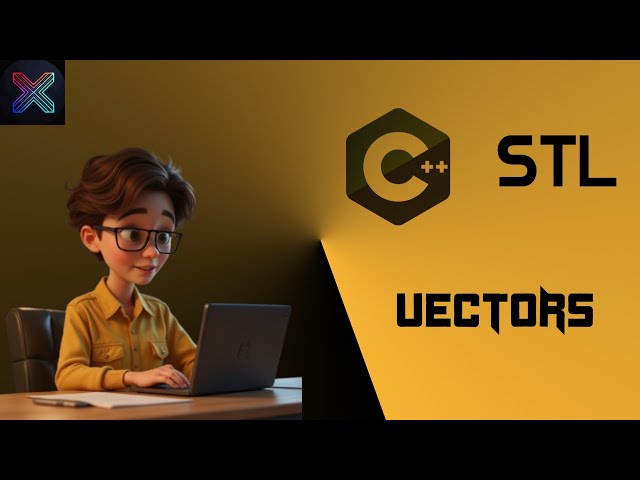 "Don’t Code Without Knowing This! C++ Vectors - STL Series"