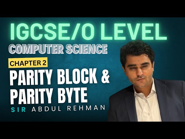Parity Block & Parity Byte | Data Transmission | IGCSE/O-Levels Computer Science (0478/2210)