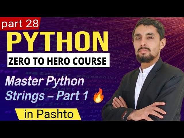 Strings (str) in Python | Complete Guide (Part 1) – Pashto