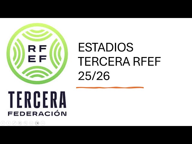ESTADIOS TERCERA RFEF 2025/2026