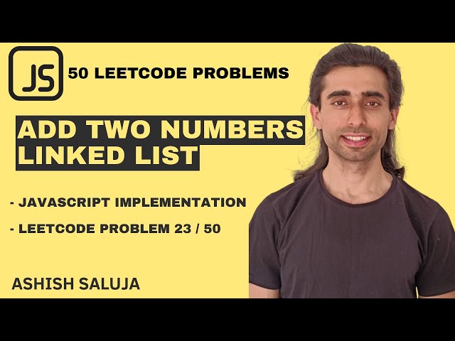 Add Two Numbers SOLVED! Linked List + Carry Logic (Hindi + JS) | 50 LeetCode Challenge (23)