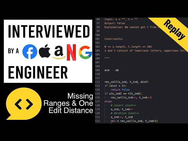 Missing Ranges & One Edit Distance: Python Interview with a FAANG Engineer