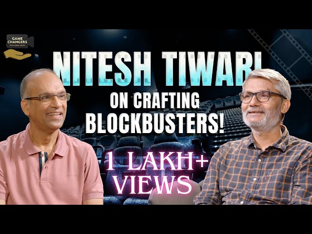 🎬 Nitesh Tiwari: The Visionary Filmmaker | Full Episode with Komal Nahta | Game Changers S1 E8