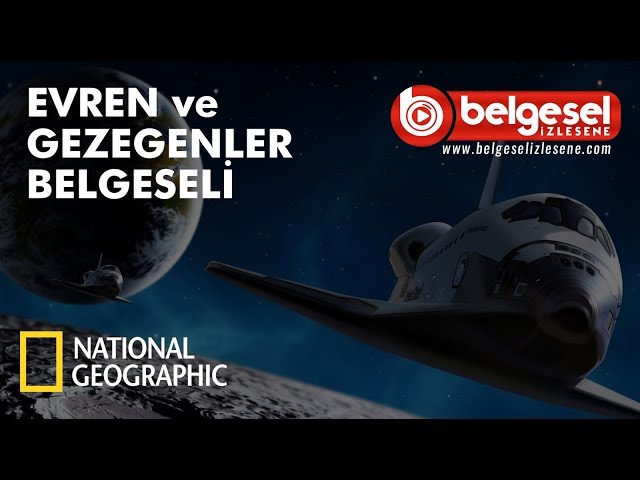 Evren ve Gezegenler Belgeseli - Türkçe Dublaj HD