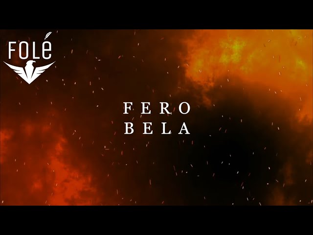 Fero - Bela (Official Lyric Video)