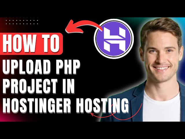 How To Upload PHP Project in Hostinger Hosting Easily 2025