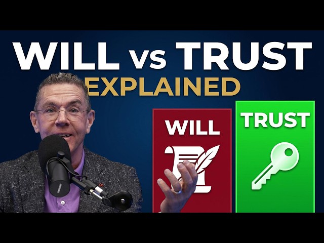 Will vs Trust Explained: What Actually Protects You and Your Family
