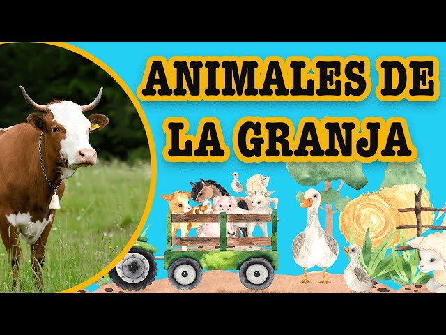 Los animales de la granja para niños 🐣 🐄 🐎 | Videos educativos infantiles |Documentales en Español