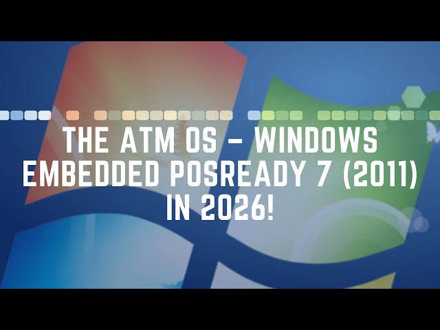 Installing Windows Embedded POSReady 7 (2011) in 2026 – The ATM OS!