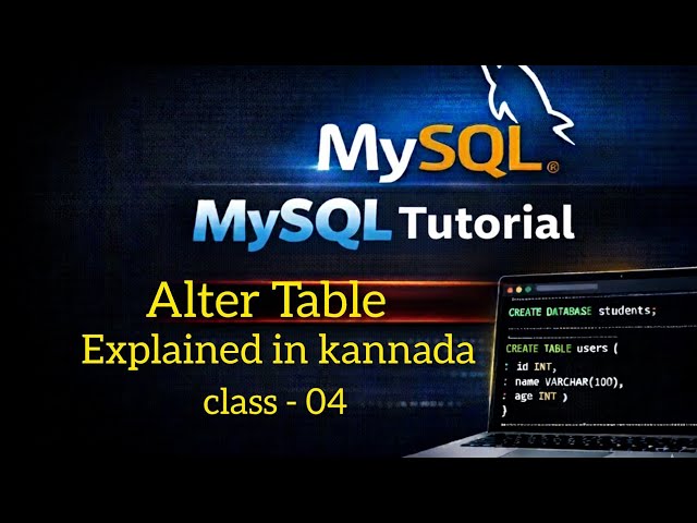 ALTER Table in MySQL | ALTER Command Tutorial in Kannada Rename Column Table Modify Data #sqlkannada