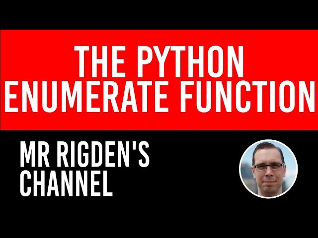 The Python Enumerate Function