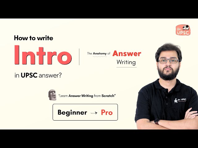 💡How to write INTRO in UPSC answer? Answer Writing Series by Dr. UPSC