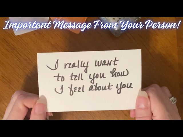 I really want to tell you how I feel! 🥰 (Channeled Love Message) ❤️