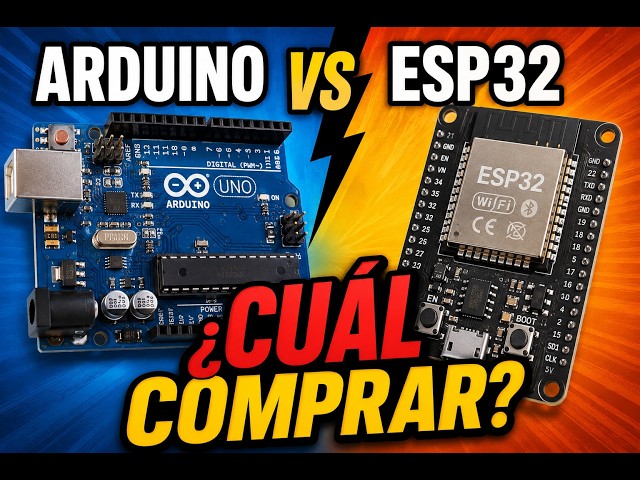 Arduino vs ESP32 ¿Cuál deberías comprar en 2026?