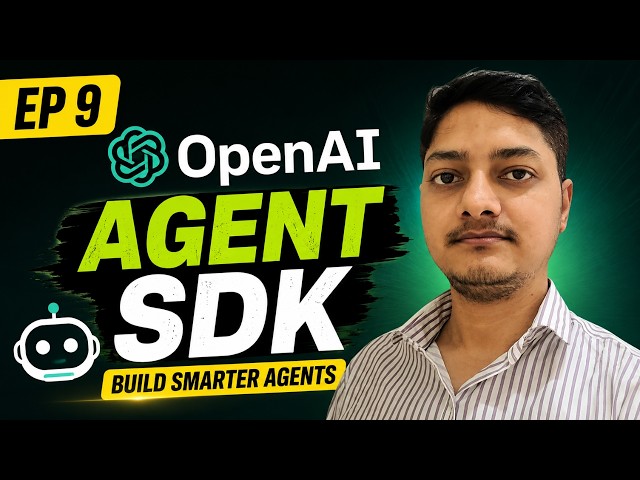OpenAI Agent SDK Tutorial: Build Your First AI Agent in Minutes