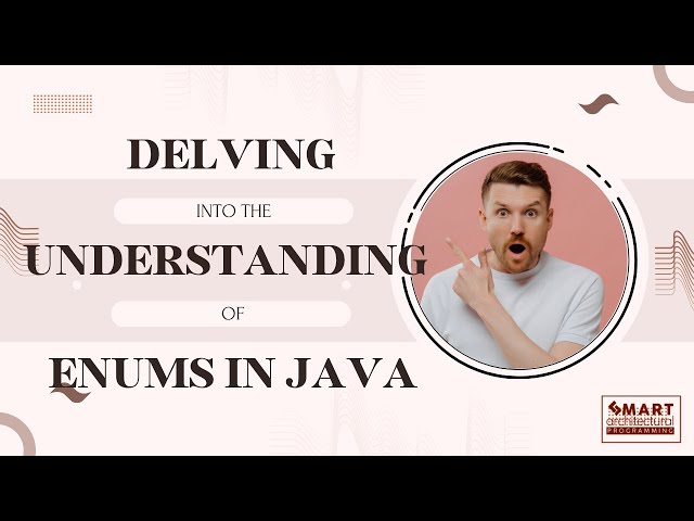 Delving into the Understanding Enums in Java