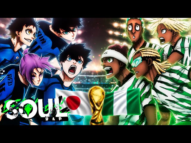 Japón vs Nigeria (Blue Lock) - Mundial Sub 20 | SoulRap