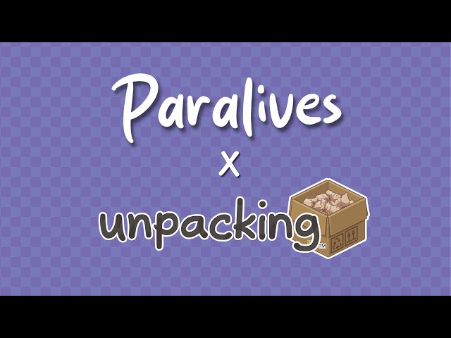 Paralives x Unpacking Collab