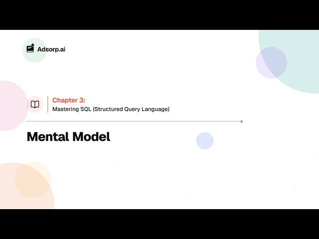 3.1 Mental Model | Mastering SQL