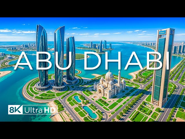 Abu Dhabi, UAE 8K UHD – Get Lost In The Luxurious World Of The United Arab Emirates