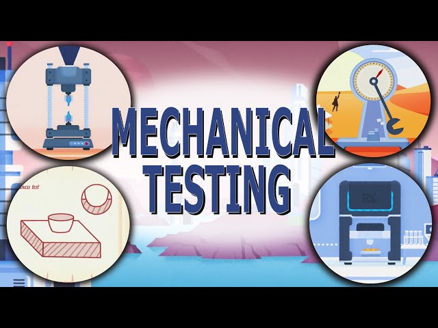 Mechanical Testing of Materials and Metals